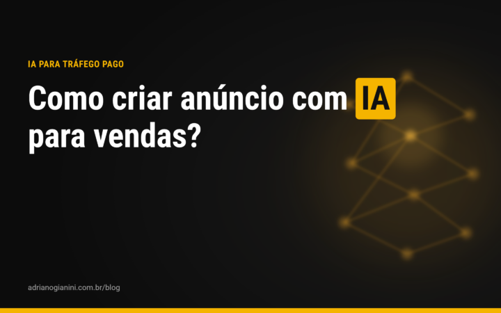 Como criar anúncio com IA para vendas?