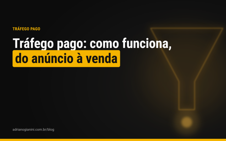 Tráfego pago: como funciona, do anúncio à venda