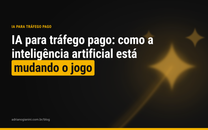 IA para tráfego pago: como a inteligência artificial está mudando o jogo